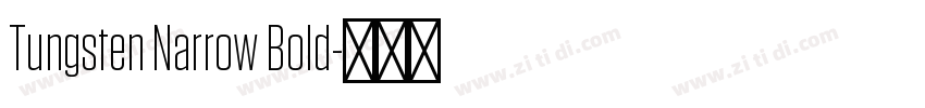 Tungsten Narrow Bold字体转换